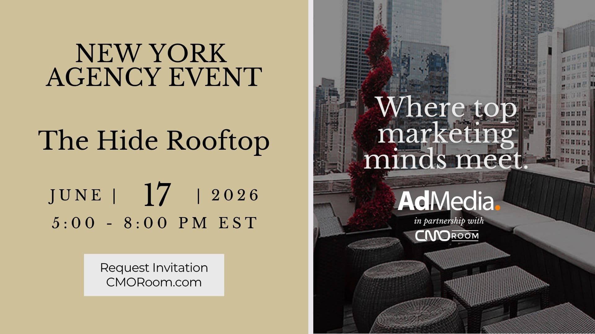 NEW YORK CMOROOM @ NEW: NYC AGENCY-LEADERS EVENT @ HIDE ROOFTOP